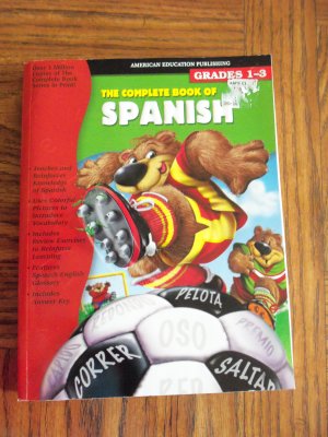 American Education Publishing The Complete Book of Spanish Grades 1-3 Textbook location101