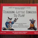 John Thompson's Modern Course For the Piano Teaching Little Fingers To Play location44
