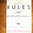 Rules for Revolutionaries Guy Kawasaki Marketing locationO7