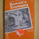 Current Issues in Hawaii's Economy by Robert Ebel and James Mak