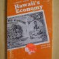 Current Issues in Hawaii's Economy by Robert Ebel and James Mak