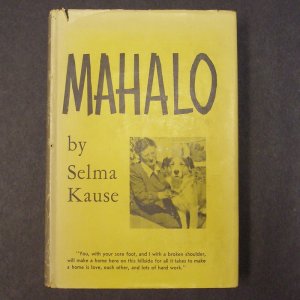 Mahalo by Selma Kause, illus. by Chuck Winter HCDJ AUTOGRAPHED