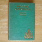 Welcome Christmas! by Eleanor Graham, illus. by Priscilla M. Ellingford HC First Edition