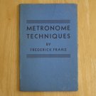 Metronome Techniques by Frederick Franz