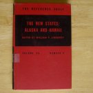 The New States: Alaska and Hawaii by William P. Lineberry HC
