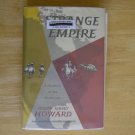 Strange Empire by Joseph Kinsey Howard HCDJ