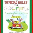 The Official Rules for Golfers By Paul Dickson 1999 B&N