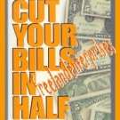 Finances Cut Your Bills in Half by Rodale Press 1993 HC Finances Cut Your Bills in Half by Rodale Press 1993 HC