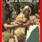 Family Guide to Dog Care and Training ~Morgan Wolforth~