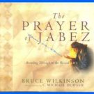 Book The Prayer of Jabez-Break'g Thru Blessed Life-Wilkinson Book The Prayer of Jabez-Break'g Thru Blessed Life-Wilkinson
