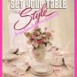 Book Better Homes & Gardens Set Your Table With Style Booklet 1989 Ex-Cond