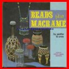 Book Beads Plus Macrame Little CRAFT Series ~Grethe LA Croix