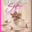 Book Better Homes & Gardens Set Your Table With Style Booklet 1989 X-Cond Book Better Homes & Gardens Set Your Table With Style Booklet 1989 X-Cond