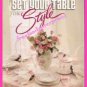 Book Better Homes & Gardens Set Your Table With Style Booklet 1989 X-Cond