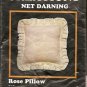 CRAFTS Net Darning ROSE Pillow Kit CREATIONS Kit #987 ~New Old Stock Milford, NJ