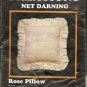 CRAFTS Net Darning ROSE Pillow Kit CREATIONS Kit #987 ~New Old Stock Milford, NJ