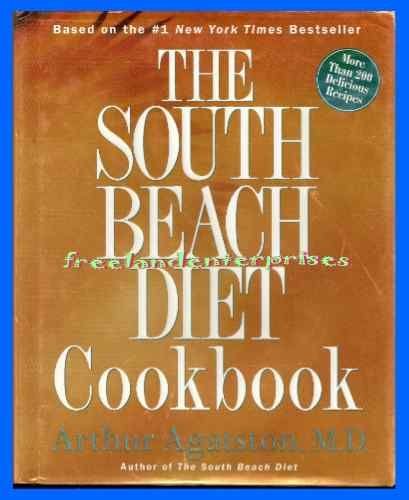 Book The South Beach Diet Cookbook By Arthur Agatston, M.D. 2004