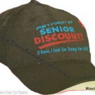 Don't Forget My Senior Discount Hat ~1 Size Fits Most ~~~ Black ~~~