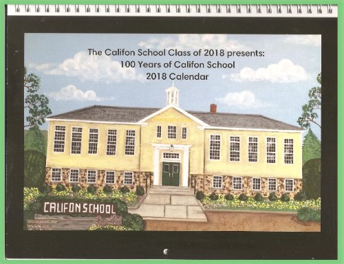 NJ: Califon School Collectible "100th Anniversary 2018" 12-Month Calendar (Qt 1)