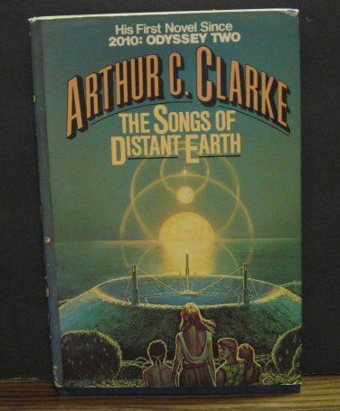 Arthur C. Clarke - Songs of Distant Earth - HC Science Fiction Book Club Edition - 1986 Vintage