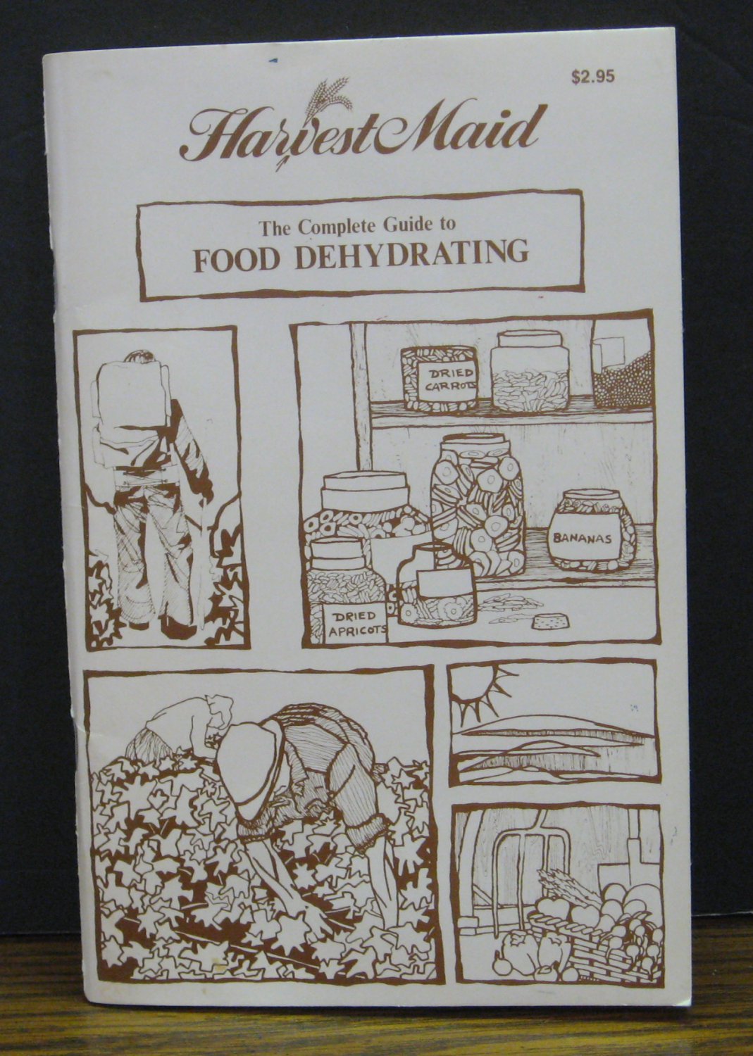 Harvest Maid Preserver Dehydrator Complete Guide to Food Dehydrating