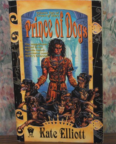 Kate Elliot - Crown of Stars 2 - Prince of Dogs - Daw Fantasy Books - 1999 Vintage