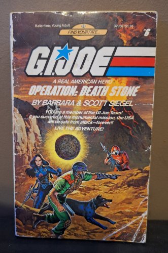 Find Your Fate Solo Adventure #6 - Gi Joe Real American Hero Operation Death Stone - 1986 Vintage