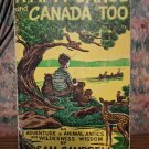 A Tippy Canoe and Canada Too - Sam Campbell - Pacific Press - 1974 Vintage