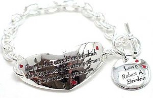 Inspirational bracelet inscribed: "Love is that condition in which the happiness...BR55