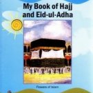 My Book of Hajj and Eid-ul-Adha