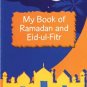 My Book of Ramadan and Eid-ul-Fitr