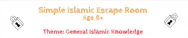 Simple Islamic Escape Room- DIGITAL DOWNLOAD