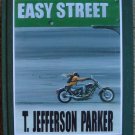 Easy Street -T. Jefferson Parker Limited Edition