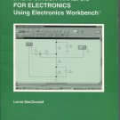 Basic Circuit Analysis For Electronics Using Electronics Workbench