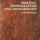 Biblical Personalities and Archaeology