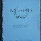 Invisible God: Encountering the Unseen God Through the Book of Esther