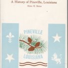 Once Upon a River: A History of Pineville, Louisiana