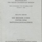 Die Bremer Juden Unter dem Nationalsozialismus