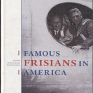 Famous Frisians in America