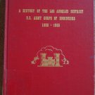 A History of the Los Angeles District, U.S. Army Corps of Engineers 1898-1965