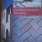 Creating Carryback Financing: Fifth Edition