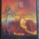 Holo Mai Pele: The Epic Hula Myth - DVD