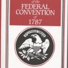 The Records of the Federal Convention of 1787 Volume I