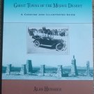 Ghost Towns of the Mojave Desert: A Concise and Illustrated Guide