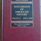 Documents of American History Volume II Since 1898 - 10th Edition