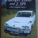 Triumph 2000 and 2.5PI: The Complete Story