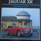 Original Jaguar XK: The Restorer's Guide