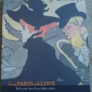 From Paris With Love: The Graphic Arts in France 1880s-1950s