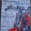 Bologna Motorcycles of the '20s (Moto bolognesi degli anni '20)