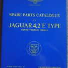 Spare Parts Catalogue for Jaguar 4.2 "E" Type Grand Touring Models